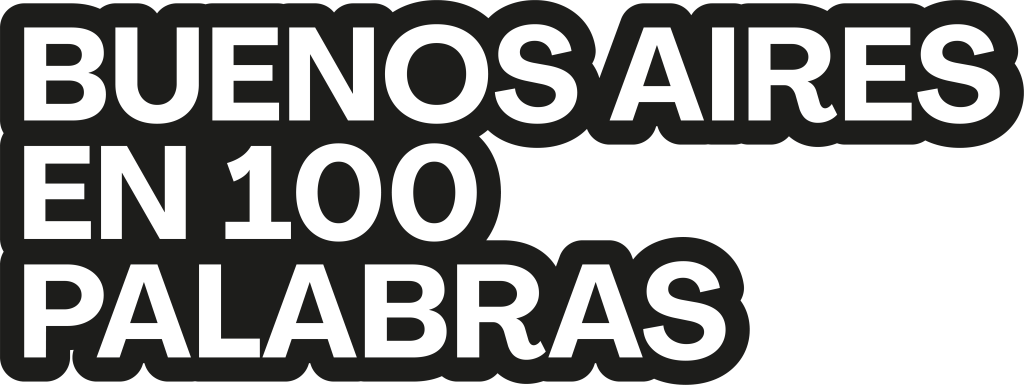 Buenos Aires en 100 Palabras